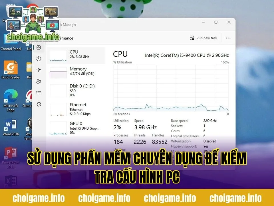 Sử dụng phần mềm chuyên dụng để kiểm tra cấu hình PC