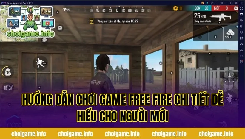 Hướng Dẫn Chơi Game Free Fire Chi Tiết Dễ Hiểu Cho Người Mới