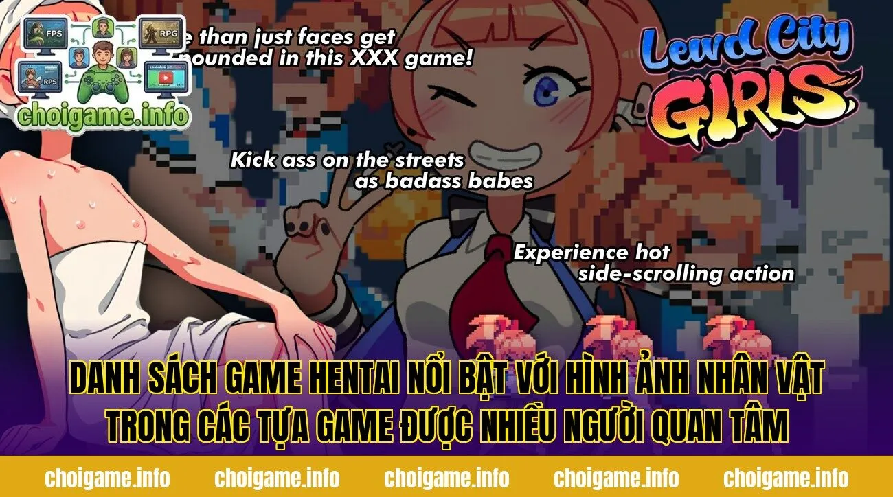 Danh sách game hentai nổi bật với hình ảnh nhân vật trong các tựa game được nhiều người quan tâm