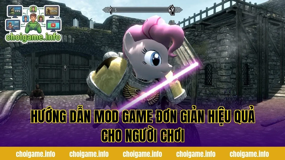 Hướng Dẫn Mod Game Đơn Giản Hiệu Quả Cho Người Chơi