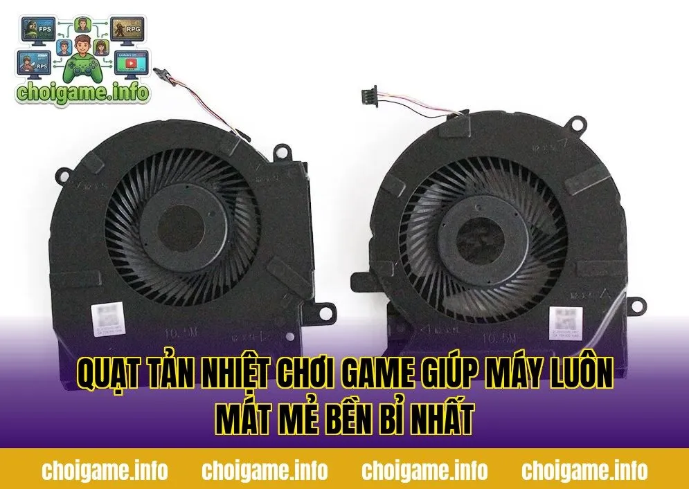 Quạt Tản Nhiệt Chơi Game Giúp Máy Luôn Mát Mẻ Bền Bỉ Nhất
