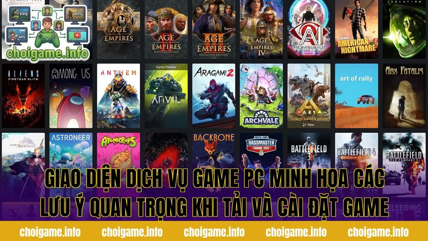 Giao diện dịch vụ game PC minh họa các lưu ý quan trọng khi tải và cài đặt game