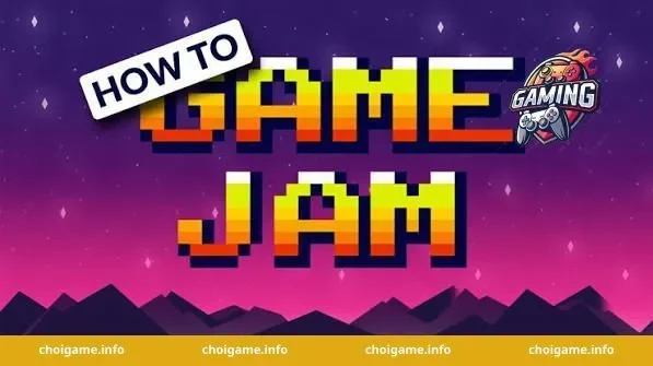 Tại sao game jam lại thu hút hàng triệu người chơi?