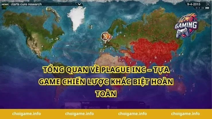 Tổng quan về Plague Inc – Tựa game chiến lược khác biệt hoàn toàn